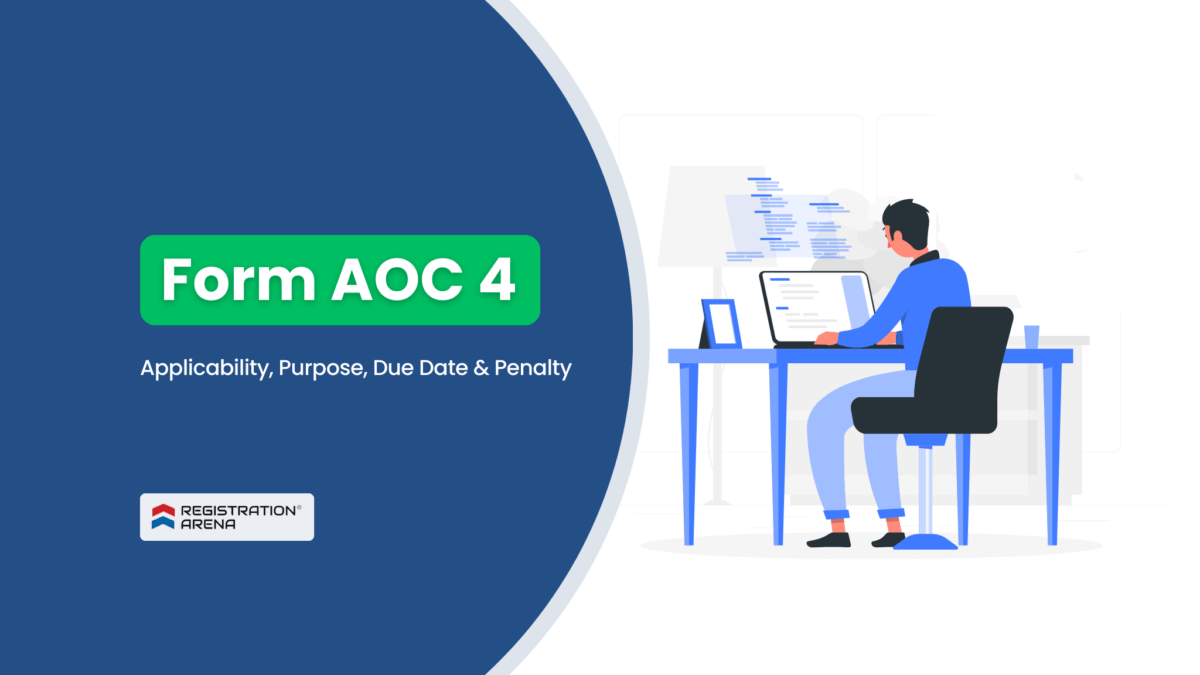 Form AOC 4 Applicability, Purpose, Due Date and Penalty 2023