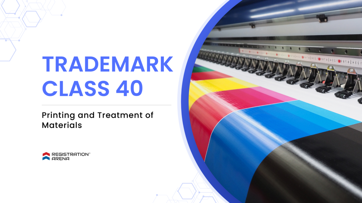 Trademark Class 40 Printing And Treatment Of Materials Full List Trademark class 40 printing and treatment of materials full list